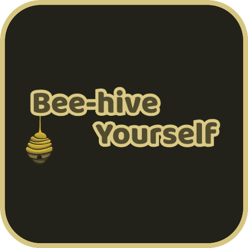 Beehive Yourself